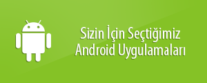 Android Uygulamaları